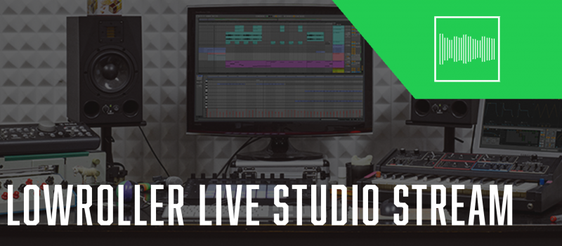 Lowroller live Studio Stream